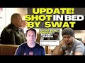 SWAT Team Shot My Client in Bed | Update!