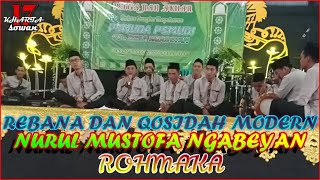 ROHMAKA , NURUL MUSTOFA NGABEYAN , SHOLAWAT REBANA