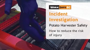 Incident Investigation: Potato Harvester Crushes Farm Worker