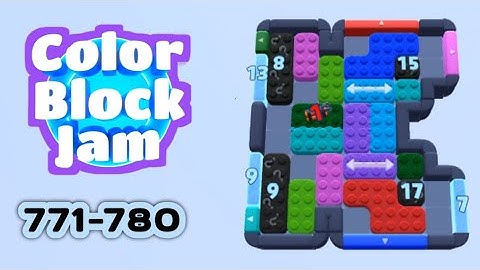 Color Block Jam Level 771-780 | No Commentary, No Music | Android Gameplay