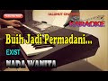 Buih jadi permadani ll karaoke malaysia ll exsist ll nada wanita besdo