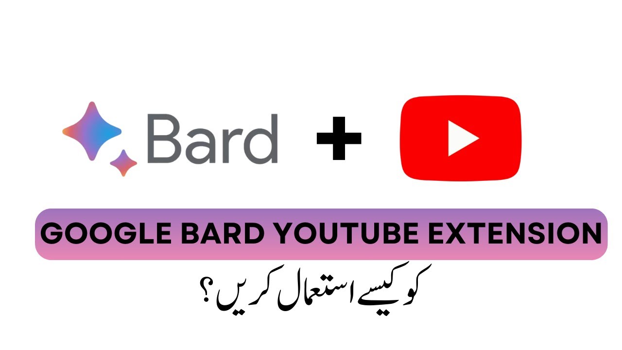 Google Bard Youtube Extension : Now chat with Videos |Urdu| Hindi ...