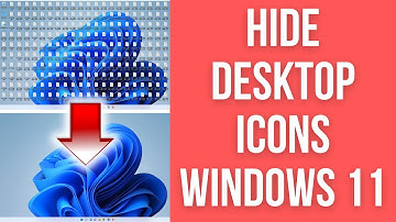 How To Hide Desktop Icons On Windows 11 (2021)