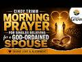 Cindy Trimm Morning Prayer for Singles Believing for a GOD-Ordained Spouse