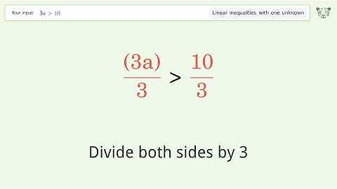 Solving Linear Inequalities: 3a is Greater Than 10