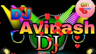 DJ Avinash song || DJ Avinash remix song || #DjAvinash || Avinash DJ song || Avinash song