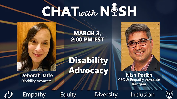 Disability Advocacy - Deborah Jaffe chats with Nish