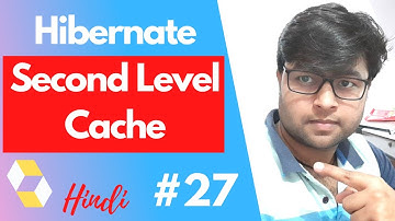 #27. Second Level Cache Hibernate Tutorial
