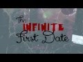 Capture de la vidéo Infinite First Date -  Full Show!!!    Hmac 02/13/16
