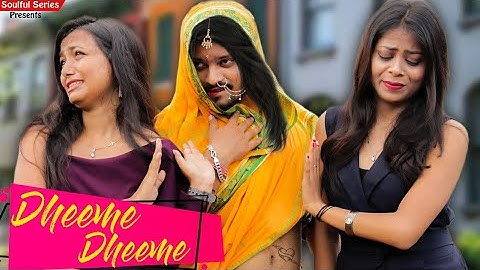 Dheeme Dheeme | Funny Love Story | Tony Kakkar | Neha Kakkar | Latest songs | Soulful Series
