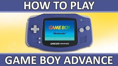 Game Boy Advance Emulator - How to install and play in PC (2021 Guide)
