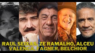 Raul Seixas, Belchior, Fagner, Alceu Valença, Zé Ramalho