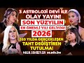2026 Son Yüzyılın En Önemli Yılı Geliyor 320 Yılda Bir Gerçekleşen Tutulma 3 Astrolog İle Olay Yayın 