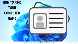 windows 11 : how to find your computer's name in windows pc