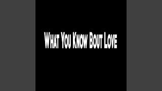 What You Know Bout Love - mello beats