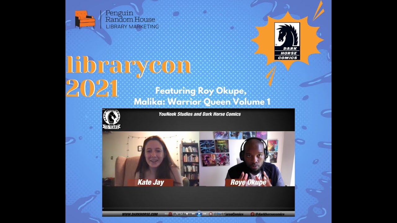 LibraryCon 2021: Dark Horse Comics- Roye Okupe, author of MALIKA: WARRIOR QUEEN VOLUME 1
