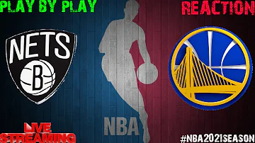 NBA 2021 SEASON | BROOKLYN NETS VS GOLDEN STATE WARRIORS | PLAY BY PLAY | LIVE SCOREBOARD