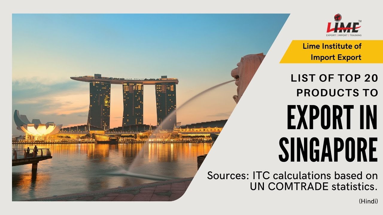 Top 20 Products To Export In Singapore From India Best Opportunities top-20-products-to-export-in-singapore-from-india-best-opportunities