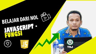 Fungsi - Belajar JAVASCRIPT dari Nol