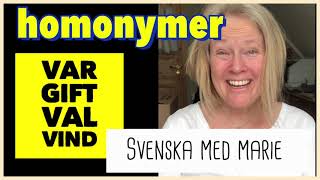 Homonymer - Vad är det? - Lär dig svenska med Marie - Text till filmen finns i beskrivningen.