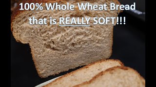 100% Whole Wheat Buttermilk Bread- Super Soft!!! 100% Whole Wheat Buttermilk Bread- Super Soft!!!