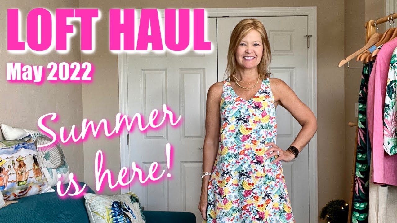 Loft Haul | May 2022 | The missing segment | It feels like Summer!😎