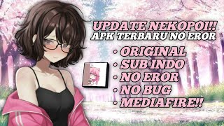 NEW UPDATE!! NEKOPOI ORIGINAL APK TERBARU SUB INDO NO BUG NO EROR - Nekopoi Apk