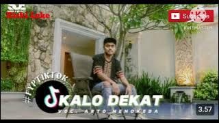kalo dekat//kijomba //dansa terbaru 🔥