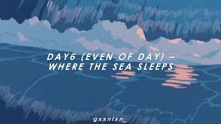 [INDO SUB] DAY6 (EVEN OF DAY) - WHERE THE SEA SLEEPS