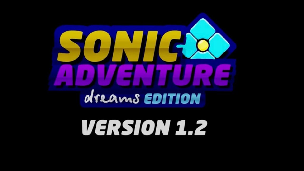 TEASER 1 - VERSION 1.2 - Sonic Adventure: Dreams Edition (Dreams Fangame)