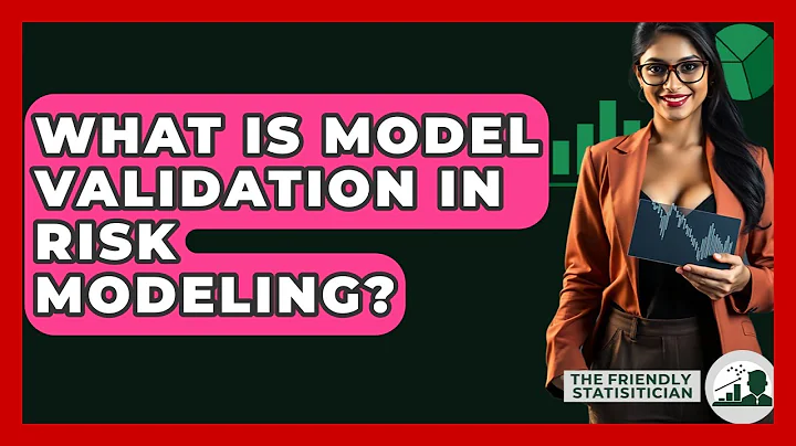 What Is Model Validation In Risk Modeling? - The Friendly Statistician