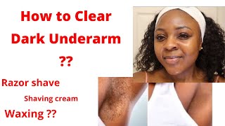 How To Lighten Dark Underarm Clear Dark Armpits