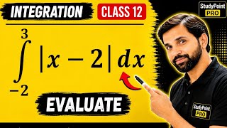 Class 12 Integration | Integration of Modulus Function | ∫|x−2| dx | Important Question 