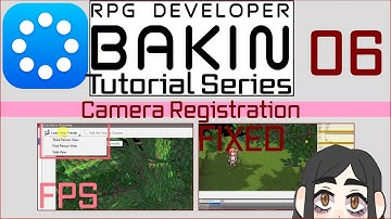 Getting Started in RPG Developer BAKIN: Camera Registration