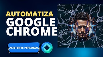 El Mejor Asistente de Google Chrome para Automatizar Tareas | Guía Completa de Instalación y Uso