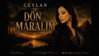 Ceylan - Dön Maralım Ai Reimagined Cover Echo Of Mesopotamia