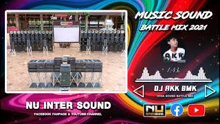 เพลงซาวด์ SOUND#431 - 3CHA SOUND BATTLE MIX 2021 (DJ AKK BMK)(TEAM NU INTER SOUND)