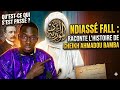 NDIASSÉ FALL : La vérité sur Cheikh Ahmadou Bamba et le Gouverneur (Récit inédit)