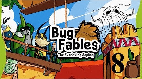 Beetle plays - Bug Fables - Episode 8