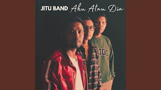 Aku Atau Dia