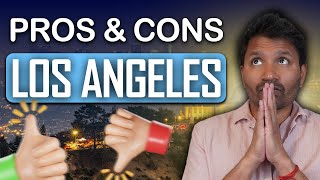 Living In Los Angeles 2024: Pros And Cons | Things You MUST Know