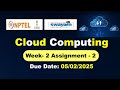 NPTEL Cloud Computing Week 2 Assignment 2 answers solutions quiz | Jan 2025