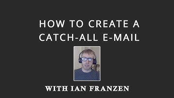 How to Create a Catch-All E-mail Address