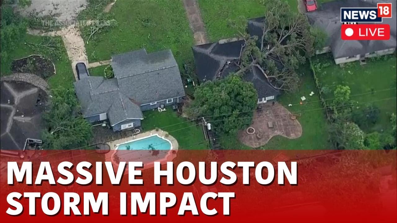 LIVE: Deadly Storms Slam Houston Yet Again; Hundreds Of Thousands Still ...