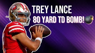 TREY LANCE 80 YARD TOUCHDOWN BOMB! #treylance #nflhighlights