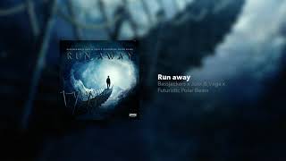 Run Away - Bassjackers x Jaxx &amp; Vega x Futuristic Polar Bears