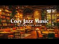 Relaxing Jazz Music for Work,Focus ☕Cozy Coffee Shop Ambience - Smooth Piano Jazz Instrumental Music