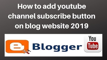 How to add youtube channel subscribe button on blog website 2019 | DigitalMarketingTutorial