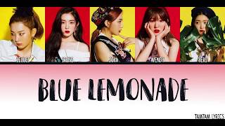 Blue Lemonade - Red Velvet Lyrics [Han,Rom,Eng] {Member Coded}