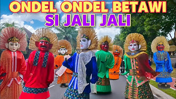 ONDEL ONDEL - LAGU DAERAH DKI JAKARTA - ONDEL ONDEL BETAWI DAN SI JALI JALI